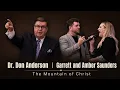 Don Anderson Amber and Garrett Saunders Climbing Mountains with Moses