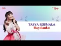 Lagu Tasya Rosmala - Hayalanku (Official Music Video)