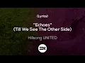 Echoes lyrics Hillsong UNITED