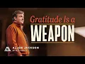 How Giving Thanks Guards You Against Spiritual Attacks Allen Jackson Ministries