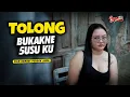 Lagu TULUNG BUKAKNE 5U5U | FILM PENDEK EPS 19