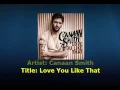 Canaan Smith - Love You Like That (Lyric)