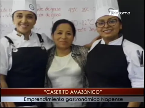 Caserito amazónico emprendimiento gastronómico Napense  