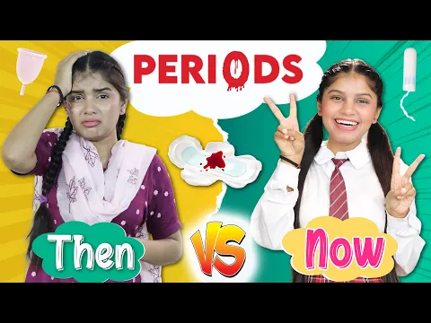 Download MP3 Every GIRLS During Periods - Then vs Now | Anaysa