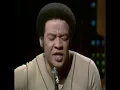 22Feb1973 "Kissing My Love" - Bill Withers (The Flip Wilson Show)
