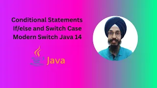 Java Conditional Statements Tutorial if-else Switch Java 14 in Punjabi