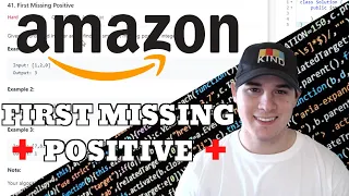 Amazon Coding Interview Question - First Missing Positive LeetCode