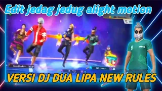 Download CARA EDIT JEDAG JEDUG ALIGHT MOTION🔥 VERSI DJ DUA LIPA NEW RULES🎶 MP3