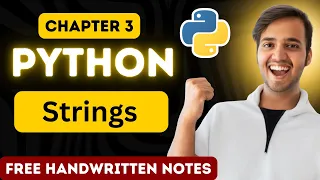 Chapter 3 - Strings in Python Full Python Course