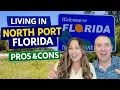 Living in North Port Florida Pros and Cons You MUST Know Before Moving