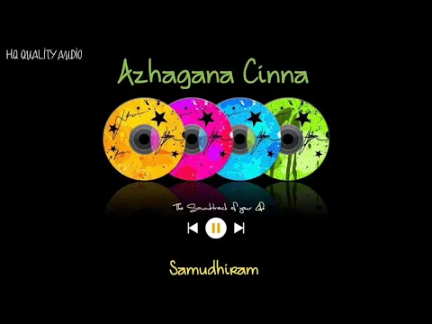 Download MP3 Azhagana Chinna || Samudhiram || High Quality Audio 🔉