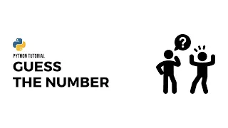 Guess The Number Game Tutorial Python