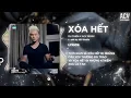 Download Lagu Xóa Hết Remix (Bản Huyền Thoại) - Du Thiên x ACV Remix | Và Nếu Có Lúc Em Buồn Đau Hãy Về Bên Anh