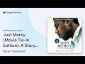 Just Mercy A Story of Justice and Redemption by Bryan Stevenson book