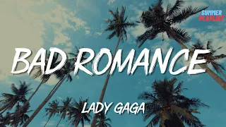 Download Lady Gaga - Bad Romance (Lyrics)🎵 / Summer Playlist MP3