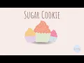 Download Lagu [Backsound Aesthetic] Sugar Cookie 🍪 | Backsound Youtube No Copyright Music