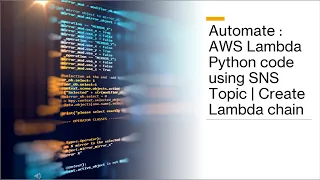 AWS Lambda chain Python code with Lambda Sns Topic Eventbridge trigger to automate lambda