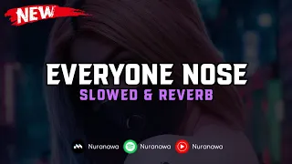 Download DJ Everyone Nose ( Slowed \u0026 Reverb ) 🎧 MP3