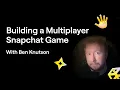 Turn-Based Games Building a Multiplayer Snapchat Game