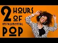 Download Lagu 2 Hours of Instrumental Pop | Background Music | No Vocals