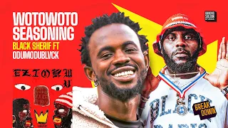 black sherif s verse on wotowoto seasoning was mind borsting