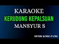 Download Lagu KERUDUNG KEPALSUAN - MANSYUR S ( KARAOKE LIRIK NADA COWOK )