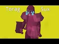 Torag Sux
