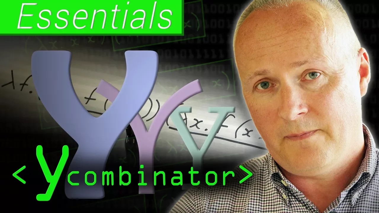 Essentials: Functional Programming's Y Combinator - Computerphile