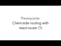 Client-side routing with react-router 3 Part 2