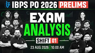 IBPS PO 2026 Exam Analysis | Shift 1 | Difficulty Level, Good Attempts & Questions