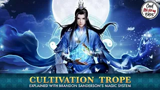 History of Wuxia Xianxia Cultivation Trope Explained with Brandon Sanderson s Magic System