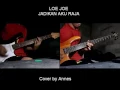 Download Lagu Loe Joe Jadikan Aku Raja Guitar Cover