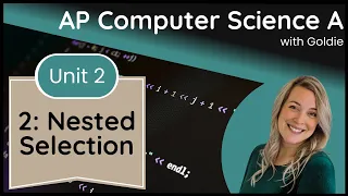 AP CSA Selection and Iteration - Nested Conditionals