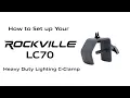 How to Set up Your Rockville LC70 Heavy Duty C Clamp with adjustable knob 70 lbs weight capacity