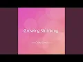 Growing Shrinking