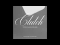Col3trane - Clutch (Lyric Video) ft. Kiana Ledé