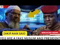 Download Lagu what ZAKIR NAIK told IBRAHIM TRAORÉ about islam will change your THINKING ABOUT ISLAM