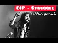 Download Lagu Struggle - BIP