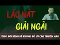 Download Lagu Truyện Ma Đêm : CÂU CHUYỆN : LÃO NÁT GIẢI NGẢI : Diễn đọc ĐÌNH SOẠN: