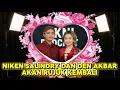 Lagu NIKEN SALINDRY DAN DEN AKBAR SYAHALAM SUDAH MAU RUJUK KEMBALI - AKNI