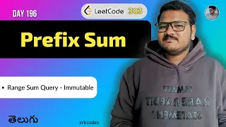 Leetcode 303 Range Sum Query - Immutable in Telugu Bruteforce Prefix Sum Python DSA srkcodes