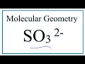 SO3 2 - Molecular Geometry Shape and Bond Angles