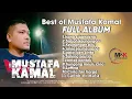 Download Lagu Best Of Mustafa kamal Full Albm || karya terbaik