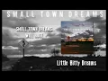 Little Bitty Dreams - Will Hoge - Small Town Dreams