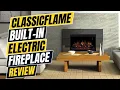 ClassicFlame 36-Inch Traditional Built-in Electric Fireplace Insert Review Pros Cons Explained