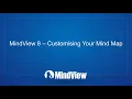 MindView 8 - Customizing Your Mind Map