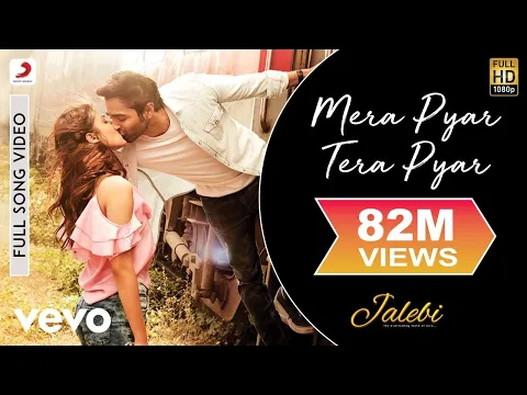 Download MP3 Mera Pyar Tera Pyar Full Video - Jalebi|Arijit Singh|Varun & Rhea|Jeet Gannguli|Rashmi V.