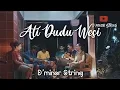 ATI DUDU WESI - DIDI KEMPOT FEAT HAPPY ASMARA (Cover by D'minor String)
