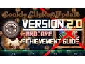 Cookie Clicker Update 2 0 - Hardcore Achievement Guide