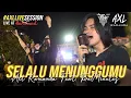 Download Lagu AXL RAMANDA feat. FIVE MINUTES | SELALU MENUNGGUMU | KOLABORASI SERU LIVE AT SARINAH!!